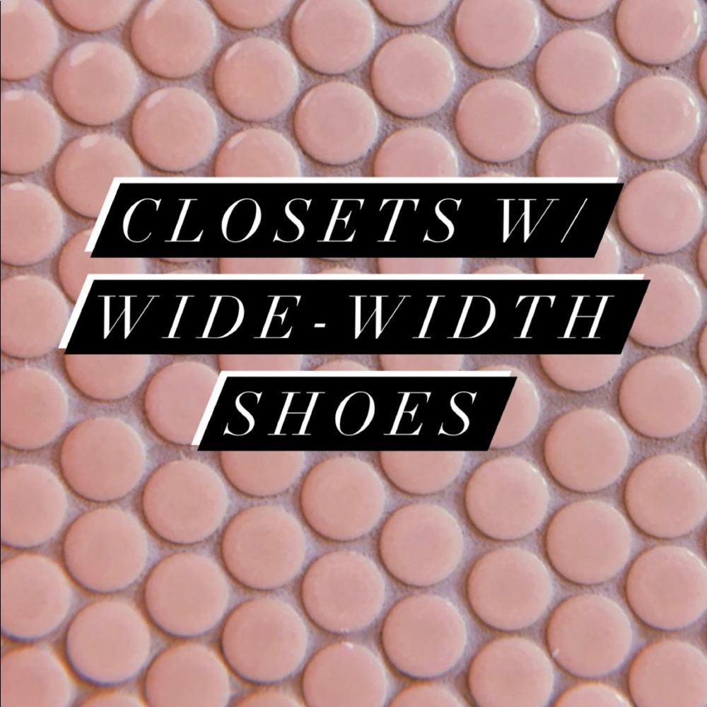 Comment below if your closet has wide-fit shoes.